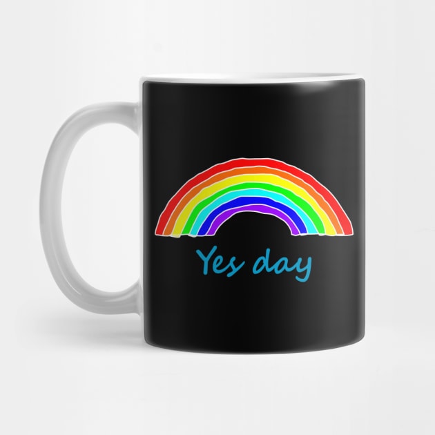 Positivity Yes Day Rainbow by ellenhenryart